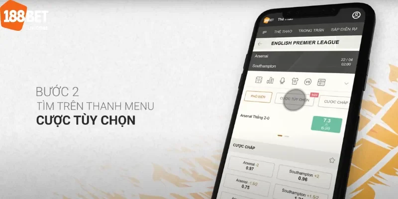 Cách Sử Dụng Cược Tùy Chọn Tại 188BET Đơn Giản Cho Tân Thủ 1 Chọn trận đấu bóng đá và vào thanh menu cá cược phía trên giao diện