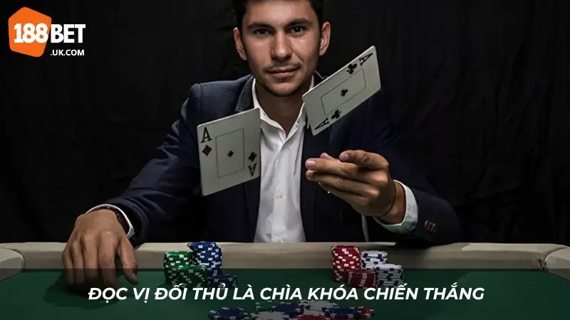 Hướng Dẫn Cách Chơi Liêng 3 Cây Chi Tiết, Thắng Lớn 4 Đọc vị đối thủ là chìa khóa chiến thắng