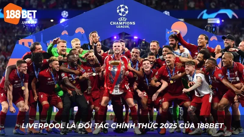 CLB Hàng Đầu - Đối Tác Chính Thức 2025 Của 188BET (Liverpool) 1 Đối tác chính thức 2025 của 188BET (Liverpool) - Đối tác hàng đầu thế giới