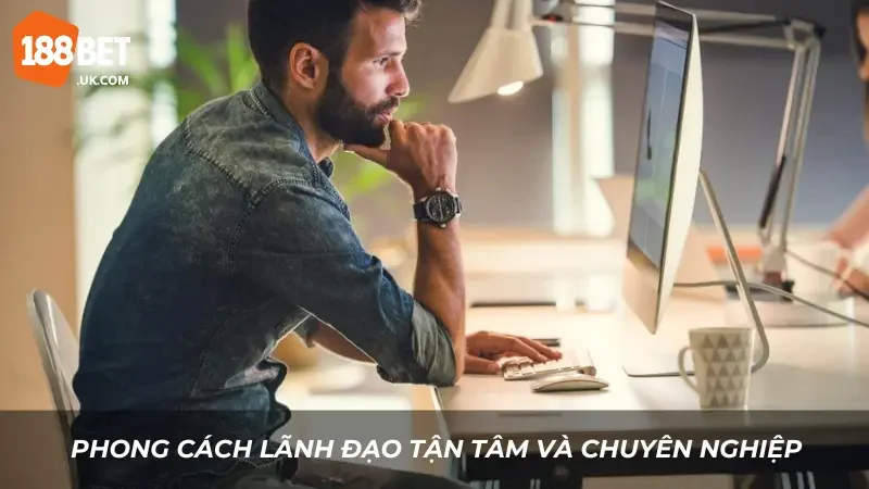 COO Trần Chiến Thắng - Cánh Chim đầu đàn, người sáng tạo cảm hứng cho 188BET 2 Phong cách lãnh đạo tận tâm và chuyên nghiệp