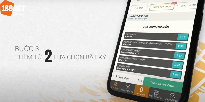 Cách Sử Dụng Cược Tùy Chọn Tại 188BET Đơn Giản Cho Tân Thủ 2 Sau khi nhấn vào cược tùy chọn, màn hình 188BET sẽ hiển thị các lựa chọn