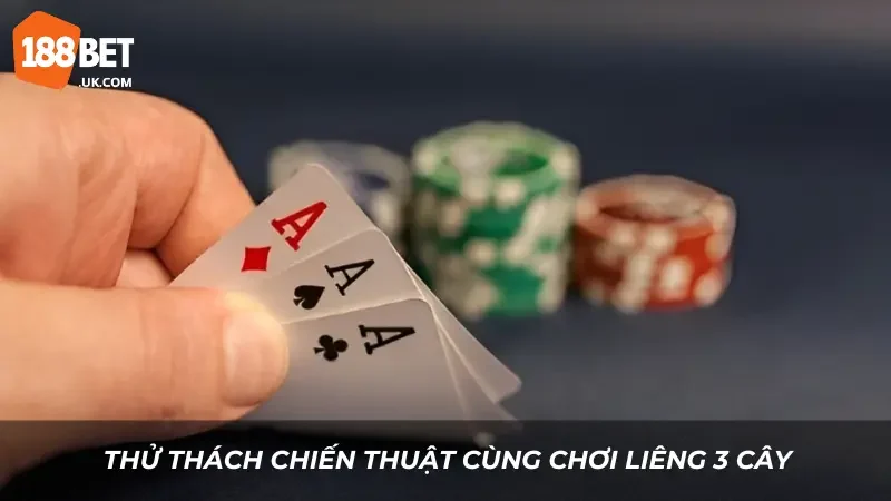 Hướng Dẫn Cách Chơi Liêng 3 Cây Chi Tiết, Thắng Lớn 1 Thử thách chiến thuật cùng chơi liêng 3 cây