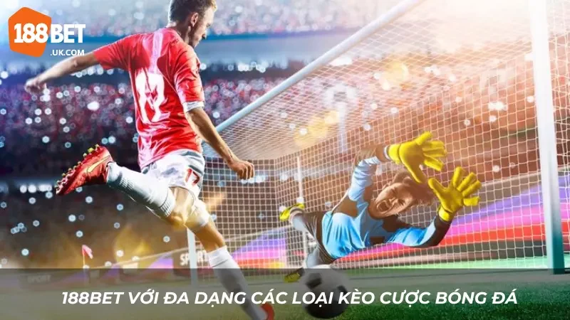 Soi Kèo 188bet Trận Chile Vs Ecuador, 07h00 Ngày 26/3 Chuẩn Xác 2 188Bet với đa dạng các loại kèo cược bóng đá