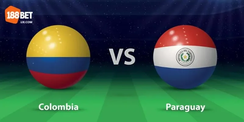 Soi Kèo 188Bet Trận Colombia Vs Paraguay, 07h00 Ngày 26/3