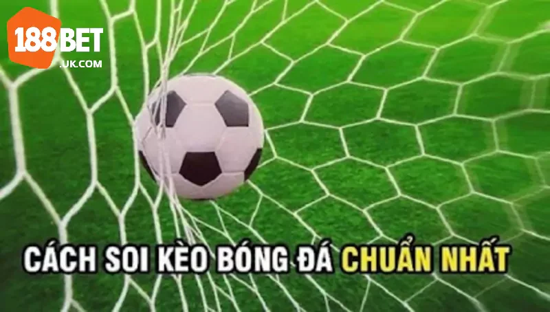 Danh sách 17 trận đấu soi kèo chuẩn nhất