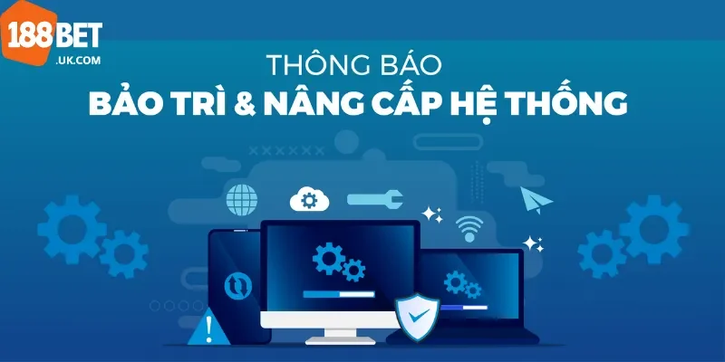 Nhà Cái 188bet Có Hay Bảo Trì Không? Câu Trả Lời Chính Xác 1 Nhà cái 188BET rất ít khi thông báo bảo trì hệ thống